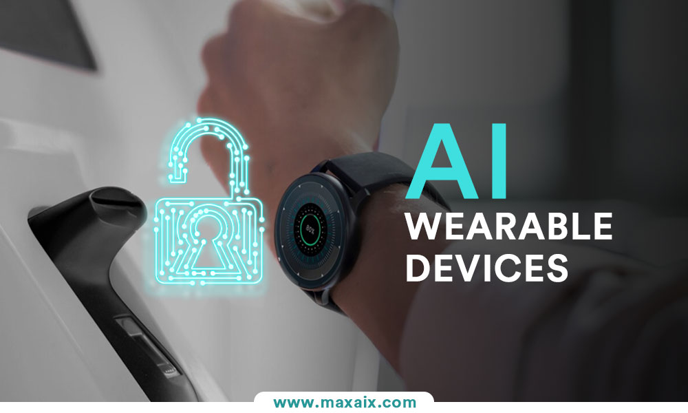 Artificial Intelligence in Wearable Devices 