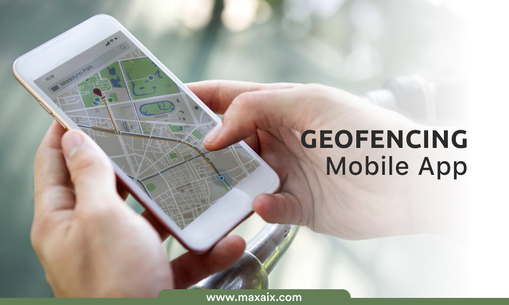 Geofencing for Mobile App Development