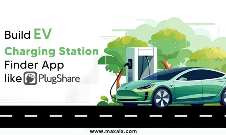 How to Build an EV Charging Station Finder App like PlugShare   
