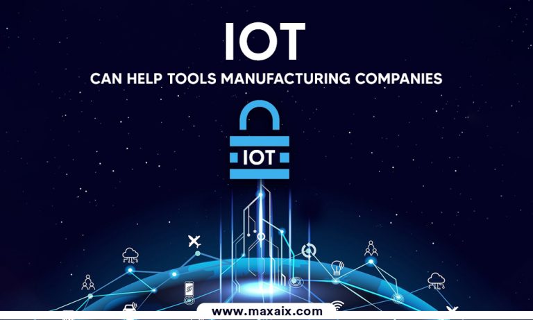 How can IoT help tool manufacturing companies?  